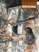 Druuna T.1 Morbus Gravis. Delta. Autor: Serpieri Paolo Eleuteri. SmakLiter.pl Okładka książki Druuna T.1 Morbus Gravis. Delta