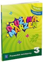 Okładka książki Drużyna marzeń 5-6 latek.Przew.metod. cz.3 WSIP
