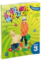 Okładka książki Drużyna marzeń Sześciolatek.Karty pracy cz.3 2022