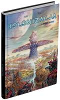 Drzewo macierzy. Kolonizacja. Tom 3. Autor: Denis-Pierre Filippi, Vincenzo Cucca. SmakLiter.pl Okładka książki Drzewo macierzy. Kolonizacja. Tom 3