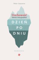 Duchowość zdrowa emocjonalnie dzień po dniu. Autor: Peter Scazzero. SmakLiter.pl Okładka książki Duchowość zdrowa emocjonalnie dzień po dniu
