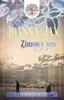 Duchy minionych lat Tom 4 Zimowy sen. Autor: Joanna Jax. SmakLiter.pl Okładka książki Duchy minionych lat Tom 4 Zimowy sen