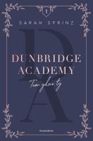 Dunbridge Academy. Tam gdzie ty. Autor: Sarah  Sprinz. SmakLiter.pl Okładka książki Dunbridge Academy. Tam gdzie ty