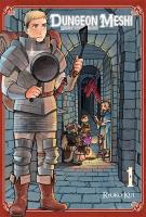 Dungeon Meshi. Tom 1. Autor: Ryoko Kui. SmakLiter.pl Okładka książki Dungeon Meshi. Tom 1