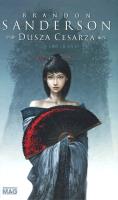 Dusza cesarza. Autor: Brandon Sanderson. SmakLiter.pl Okładka książki Dusza cesarza