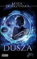 Dusza. Autor: Dobrzyńska Luiza. SmakLiter.pl Okładka książki Dusza