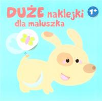 Duże naklejki dla maluszka 1+ - Piesek. Autor:   Praca zbiorowa. SmakLiter.pl Okładka książki Duże naklejki dla maluszka 1+ - Piesek