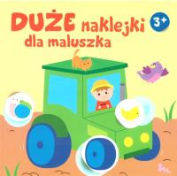 Duże naklejki dla maluszka 3+ - Traktor. Autor:   Praca zbiorowa. SmakLiter.pl Okładka książki Duże naklejki dla maluszka 3+ - Traktor