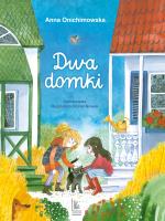Dwa domki. Autor: Anna Onichimowska. SmakLiter.pl Okładka książki Dwa domki