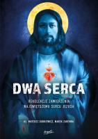 Dwa Serca. Autor: Dudkiewicz Marek, Zaremba Marek. SmakLiter.pl Okładka książki Dwa Serca