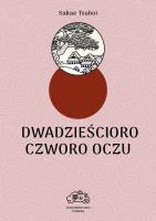 Dwadzieścioro czworo oczu. Autor: Sakae Tsuboi. SmakLiter.pl Okładka książki Dwadzieścioro czworo oczu