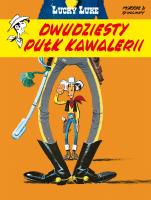Dwudziesty pułk kawalerii. Lucky Luke. Autor: Morris, René Goscinny. SmakLiter.pl Okładka książki Dwudziesty pułk kawalerii. Lucky Luke