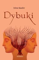 Dybuki. Autor: Irene Kaufer. SmakLiter.pl Okładka książki Dybuki