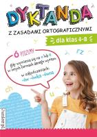 Okładka książki Dyktanda z zasadami ortograficznymi dla klas 4-8