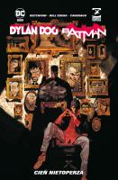 Dylan Dog/Batman. Cień nietoperza. Autor: RECCHIONI ROBERTO, Gigi Cavenago, Werther Dell'Ed. SmakLiter.pl Okładka książki Dylan Dog/Batman. Cień nietoperza