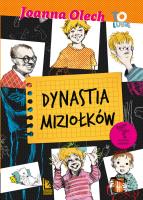 Dynastia Miziołków wyd. 30. Autor: Olech Joanna. SmakLiter.pl Okładka książki Dynastia Miziołków wyd. 30