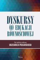 Dyskursy (o) edukacji równościowej. Autor: Piekarski Grzegorz. SmakLiter.pl Okładka książki Dyskursy (o) edukacji równościowej