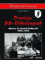 Okładka książki Dywizja SS-Hitlerjugend. Historia 12. Dywizji Waff