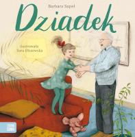 Dziadek. Rodzina. Autor: Supeł Barbara. SmakLiter.pl Okładka książki Dziadek. Rodzina