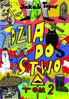 Dziadostwo T.2. Autor: Jakub Topor. SmakLiter.pl Okładka książki Dziadostwo T.2