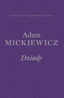 Dziady. Poema. Autor: Adam Mickiewicz. SmakLiter.pl Okładka książki Dziady. Poema