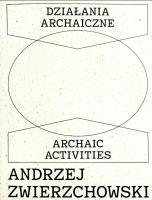 Okładka książki Działania archaiczne