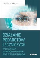 Działanie podmiotów leczniczych w sytuacjach... Autor: Cezary Tomiczek. SmakLiter.pl Okładka książki Działanie podmiotów leczniczych w sytuacjach..