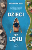 Dzieci bez lęku. Autor: Galanti Regine. SmakLiter.pl Okładka książki Dzieci bez lęku
