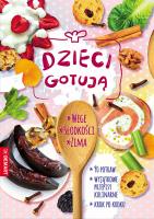 Dzieci gotują. Autor: Górska Agnieszka. SmakLiter.pl Okładka książki Dzieci gotują