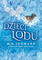 Dzieci lodu. Autor: Leonard M.G.. SmakLiter.pl Okładka książki Dzieci lodu