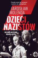 Dzieci nazistów - uszkodzone. Autor: Jarosław Molenda. SmakLiter.pl Okładka książki Dzieci nazistów - uszkodzone