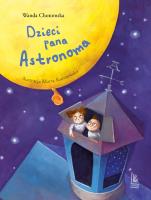 Dzieci Pana Astronoma. Autor: Chotomska Wanda i inni. SmakLiter.pl Okładka książki Dzieci Pana Astronoma