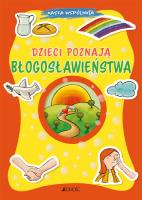 Dzieci poznają błogosławieństwa. Autor: Baffetti Barbara, Silvia Fabris, KRYSTYNA KOZAK. SmakLiter.pl Okładka książki Dzieci poznają błogosławieństwa