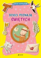 Dzieci poznają świętych. Autor: Fabris Francesca. SmakLiter.pl Okładka książki Dzieci poznają świętych