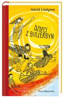 Dzieci z Bullerbyn. Autor: Lindgren Astrid, Irena Wyszomirska, Hanna Czajkow. SmakLiter.pl Okładka książki Dzieci z Bullerbyn