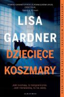 Dziecięce koszmary. Autor: Gardner Lisa. SmakLiter.pl Okładka książki Dziecięce koszmary