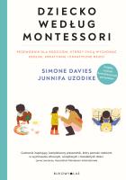 Dziecko według Montessori. Autor: Davies Simone, Uzodike Junnifa. SmakLiter.pl Okładka książki Dziecko według Montessori