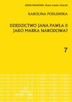 Okładka książki Dziedzictwo Jana Pawła II jako marka narodowa?
