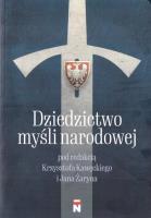 Dziedzictwo myśli narodowej. Autor: red. Krzysztof Kawęcki, Żaryn Jan. SmakLiter.pl Okładka książki Dziedzictwo myśli narodowej