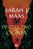 Dziedzictwo ognia. Szklany Tron. Tom 3 wyd. 2025. Autor: Sarah J. Maas. SmakLiter.pl Okładka książki Dziedzictwo ognia. Szklany Tron. Tom 3 wyd. 2025