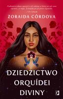 Okładka książki Dziedzictwo Orquidei Diviny