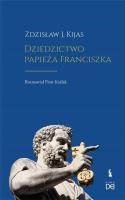 Okładka książki Dziedzictwo papieża Franciszka