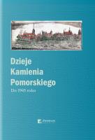 Dzieje Kamienia Pomorskiego Tom 1 Do 1945 roku. Wydawca: Chronicon. SmakLiter.pl Opakowanie Dzieje Kamienia Pomorskiego Tom 1 Do 1945 roku