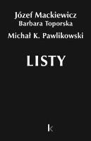 Dzieła T.34 Listy. Autor: Józef Mackiewicz, Barbara Toporska, Michał K. Pawlikowski. SmakLiter.pl Okładka książki Dzieła T.34 Listy