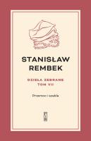Dzieła zebrane Tom 7 Przemoc i szabla. Autor: Rembek Stanisław. SmakLiter.pl Okładka książki Dzieła zebrane Tom 7 Przemoc i szabla