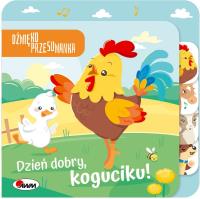 Dzień dobry Koguciku. Dźwiękoprzesuwanka. Autor: Korolkiewicz Elżbieta. SmakLiter.pl Okładka książki Dzień dobry Koguciku. Dźwiękoprzesuwanka