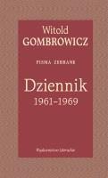 Dziennik 1961–1969. Pisma zebrane. Autor: Gombrowicz Witold. SmakLiter.pl Okładka książki Dziennik 1961–1969. Pisma zebrane