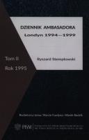 Dziennik ambasadora Londyn 1994-1999 Tom 2 Rok 1995. Autor: Stemplowski Ryszard. SmakLiter.pl Okładka książki Dziennik ambasadora Londyn 1994-1999 Tom 2 Rok 1995