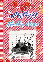Dziennik cwaniaczka 19. Niezły klops. Autor: Jeff Kinney. SmakLiter.pl Okładka książki Dziennik cwaniaczka 19. Niezły klops