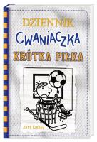 Dziennik cwaniaczka. Krótka piłka w.2. Autor: Jeff Kinney, Joanna Wajs. SmakLiter.pl Okładka książki Dziennik cwaniaczka. Krótka piłka w.2